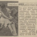 „Naudodami Nivea galite visai ramiai kaitintis“. Sekmadienis, 1938, nr. 34, p. 22.
