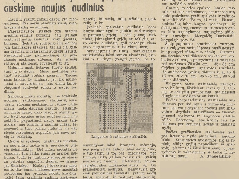 Tautinio stiliaus austos staltiesėlės. Jaunasis ūkininkas.-1937, nr. 23, p. 357.