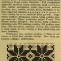 Audimo staklių patobulinimai. Audinių rašto panaudojimas mezginiuose. Moteris.-1938, nr. 20, p. 334.