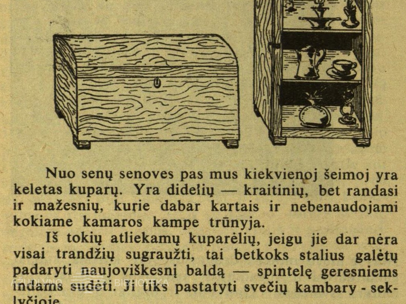 Tradicinių baldų perdarymas. Moteris.-1939, nr. 2, p. 24.