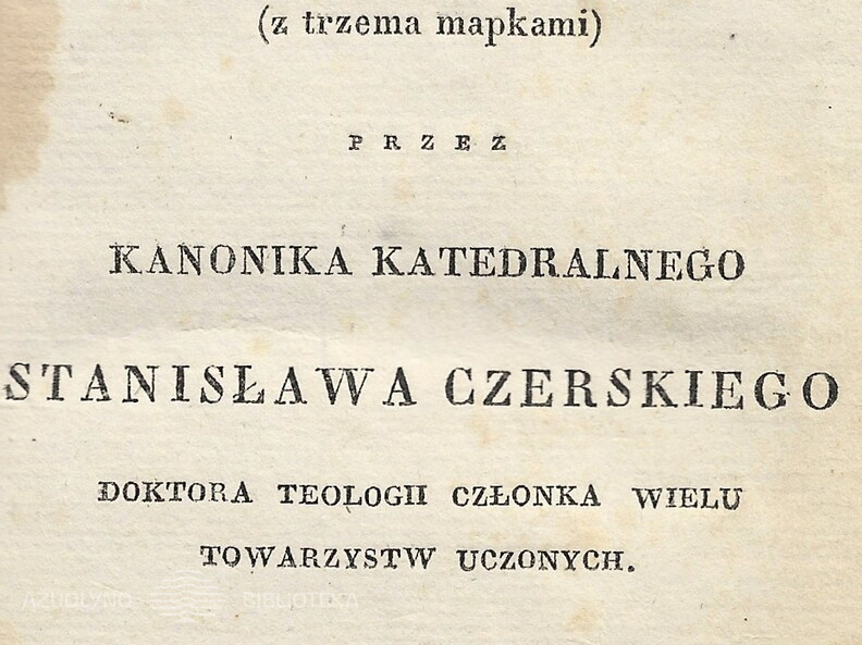 Opis żmudzkiey dyecezyi (z trzema mapkami)