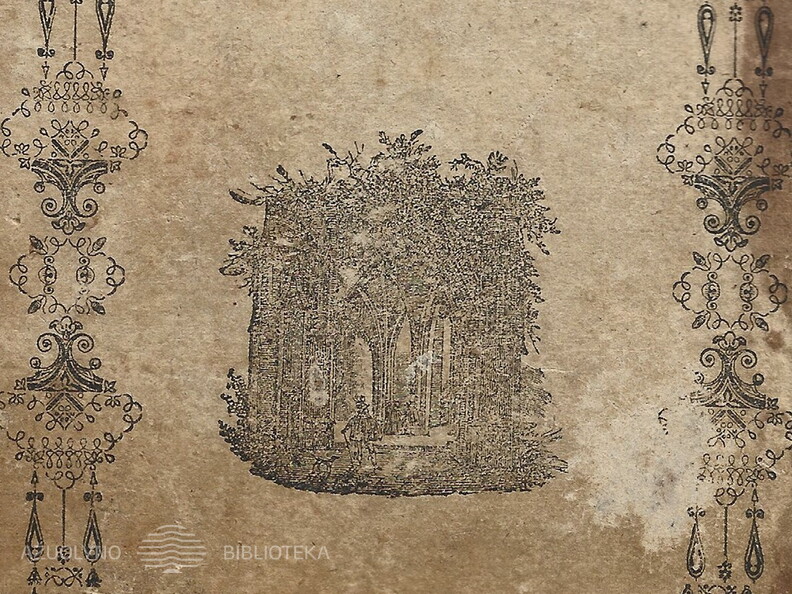 Žemajtiu wiskupistę / aprašė K. Motiejus Wolonczewskis [Kazimieras Motiejus Valančius]. – Vilnius : Juozapo Zavadzkio spaustuvė, 1848, d. 2, virš.