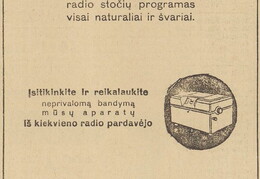 „...perduoda visų pasaulio radio stočių programas...“ Mūsų rytojus.-1931, nr. 10, p. 10.