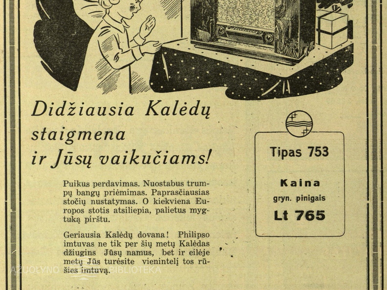 „Didžiausia Kalėdų staigmena ir Jūsų vaikučiams!“ Tautos ūkis.-1938, nr. 52, p. nenumeruotas.