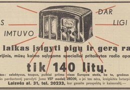 „Neregėtas pigumas. Reikalaukite visur tik VEF radijo aparatų“