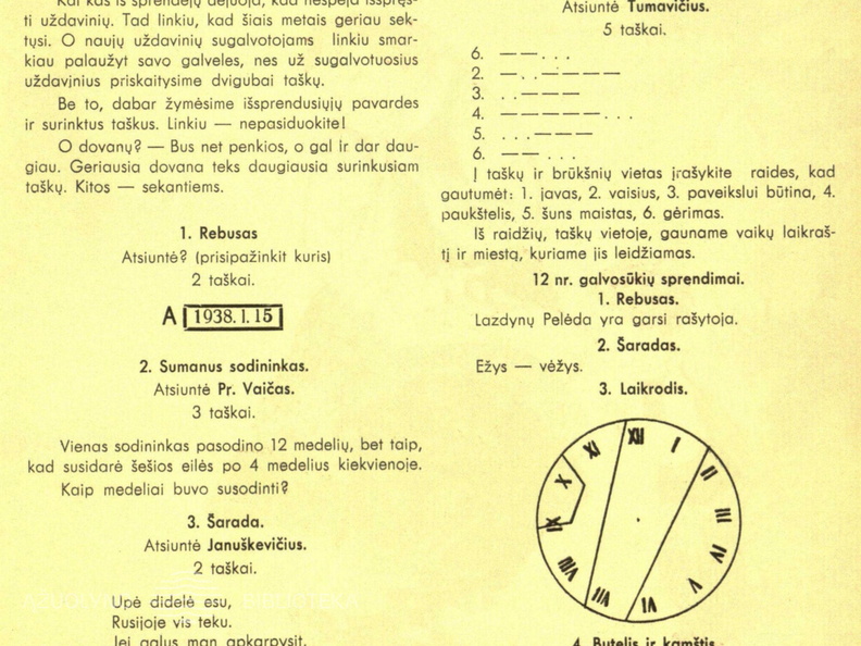 Skilties „Laisvajai valandėlei“ nauji galvosūkiai ir nr. 12 užduočių sprendimai. Žiburėlis.-1938, nr. 1, p. 13.