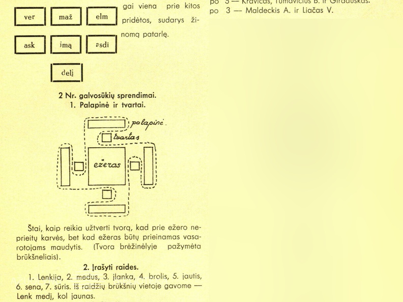 Skilties „Laisvajai valandėlei“ nauji galvosūkiai ir nr. 2 užduočių sprendimai. Žiburėlis.-1938, nr. 4, p. 13.
