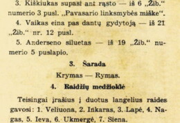 1938 m. 22 numeryje publikuotų galvosūkių atsakymai. Žiburėlis.-1939, nr. 1, p. nenumeruotas.