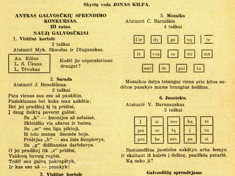 Skilties „Laisvajai valandėlei“ nauji galvosūkiai. Žiburėlis.-1939, nr. 8, p. 127.