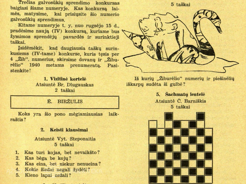 Skilties „Laisvajai valandėlei“ nauji galvosūkiai. Žiburėlis.-1939, nr. 15–16, p. 212. 
