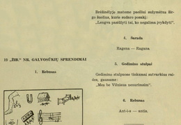 19 numeryje publikuotų galvosūkių atsakymai. Žiburėlis.-1939, nr. 22, p. 209.