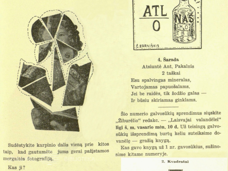 Skilties „Laisvajai valandėlei“ nauji galvosūkiai ir dalies jų sprendimai (sprendimai prijungti iš nr. 3, p. 54). Žiburėlis.-1940, nr. 2, p. 33.