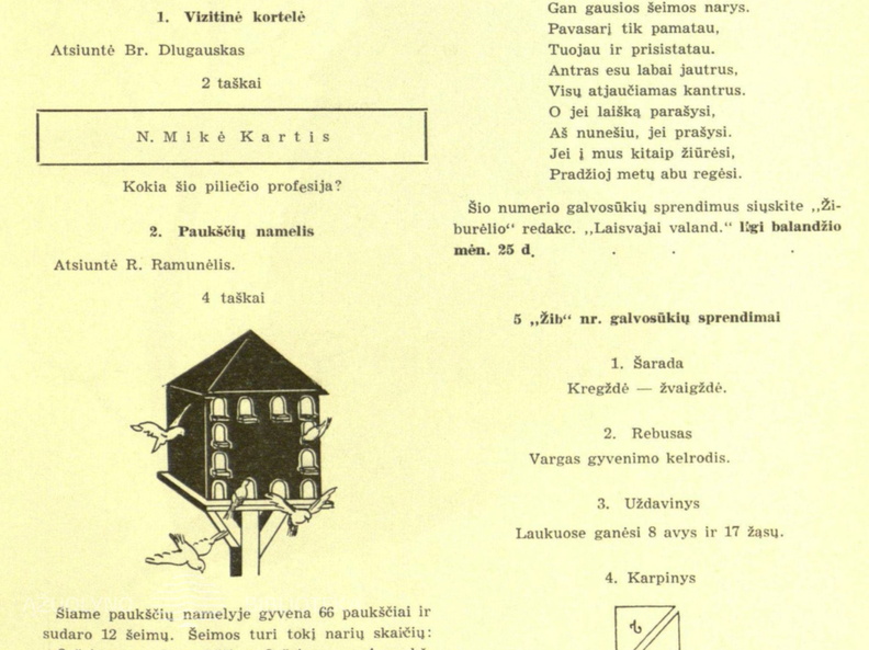Skilties „Laisvajai valandėlei“ nauji galvosūkiai ir nr. 5 užduočių sprendimai. Žiburėlis.-1940, nr. 7, p. 121.