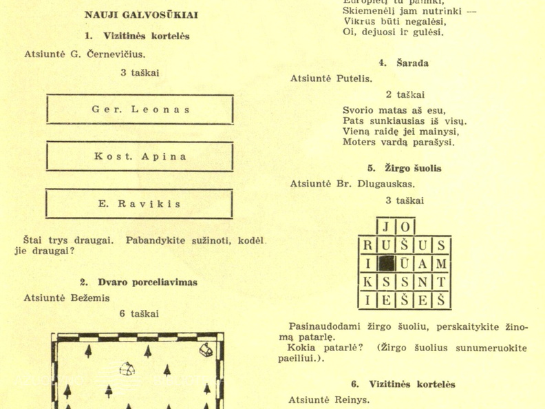 Skilties „Laisvajai valandėlei“ nauji galvosūkiai. Žiburėlis.-1940, nr. 12, p. 225.
