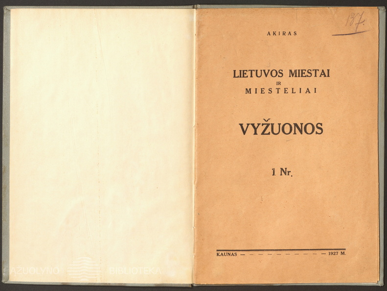 Knygos titulinis puslapis. Akiras. „Lietuvos miestai ir miesteliai. Vyžuonos“ – Kaunas: „Varpo“ sp., nr. 1, 1927.