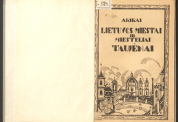 Knygos viršelis. Akiras. „Lietuvos miestai ir miesteliai. Taujėnai“ – Kaunas: išleido Vl. Dagilis, nr. 2, 1928.