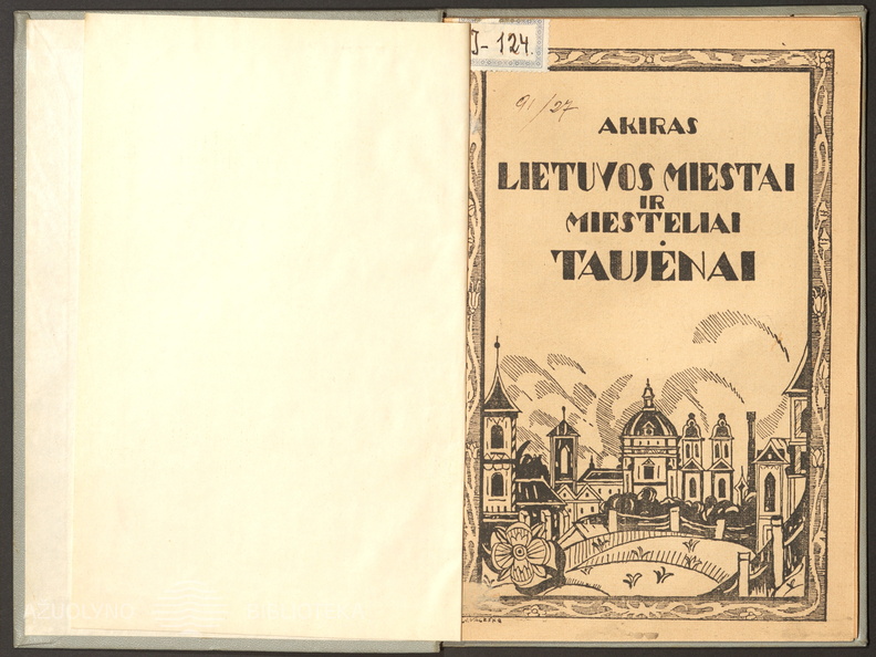 Knygos viršelis. Akiras. „Lietuvos miestai ir miesteliai. Taujėnai“ – Kaunas: išleido Vl. Dagilis, nr. 2, 1928.
