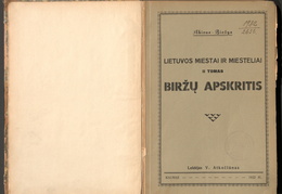 Knygos viršelis. Akiras-Biržys. „Lietuvos miestai ir miesteliai. Biržų apskritis“ – Kaunas: leidėjas V. Atkočiūnas, t. 2, 1932.