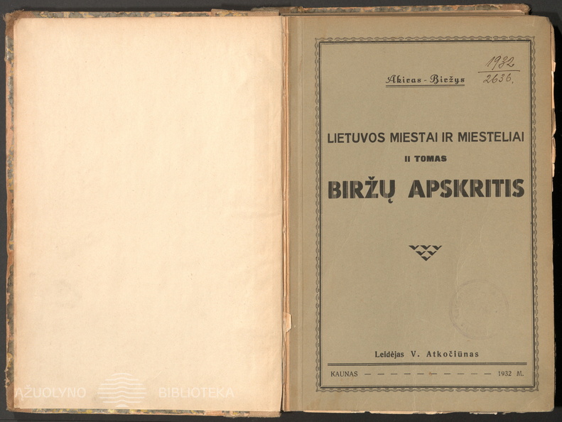 Knygos viršelis. Akiras-Biržys. „Lietuvos miestai ir miesteliai. Biržų apskritis“ – Kaunas: leidėjas V. Atkočiūnas, t. 2, 1932.