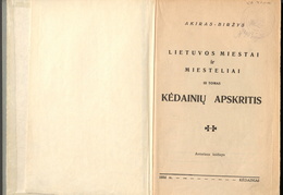 Knygos titulinis puslapis. Akiras-Biržys. „Lietuvos miestai ir miesteliai. Kėdainių apskritis – Kėdainiai: Movšovičiaus ir Kagano sp., t. 3, 1934.