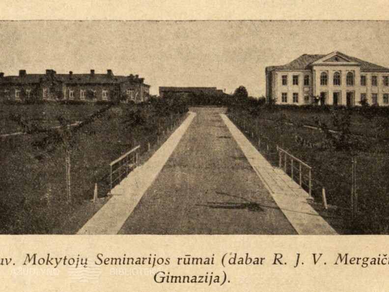 1919–1936 m. veikusios Mokytojų seminarijos, vėliau mergaičių gimnazijos pastatai. Akiras-Biržys. „Lietuvos miestai ir miesteliai. Marijampolės apskritis“ – Kaunas-Marijampolė: „Dirvos“ b-vės leidinys, t. 6, 1937, p. 36.