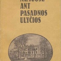 Leonas Peleckis „Namuose ant pasadnos ulyčios“