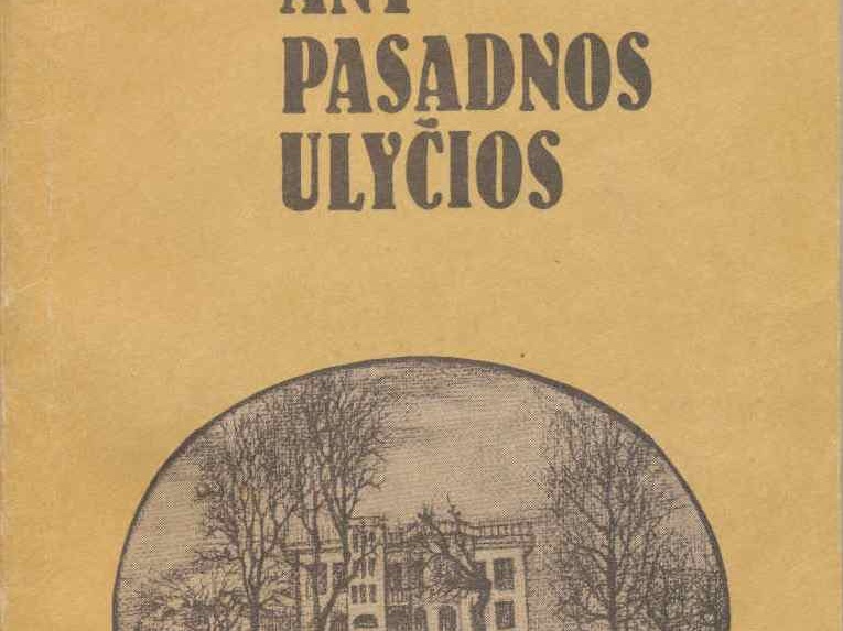 Leonas Peleckis „Namuose ant pasadnos ulyčios“