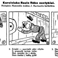 Kareiviuko Raulo Rūko nuotykiai