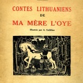 Contes lithuaniens de ma mère l‘Oye / Oscar Milosz; illustrés par A. Galdikas