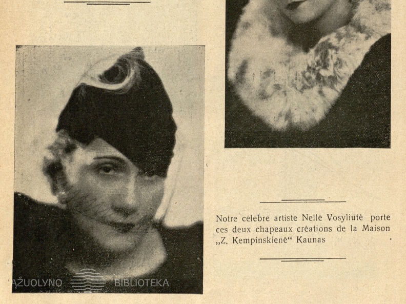 Žinoma mūsų artistė p. Nelė Vosyliūtė dėvi šias dvi skrybėles firmos