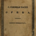 C. Cornelii Taciti opera: Editio stereotypa