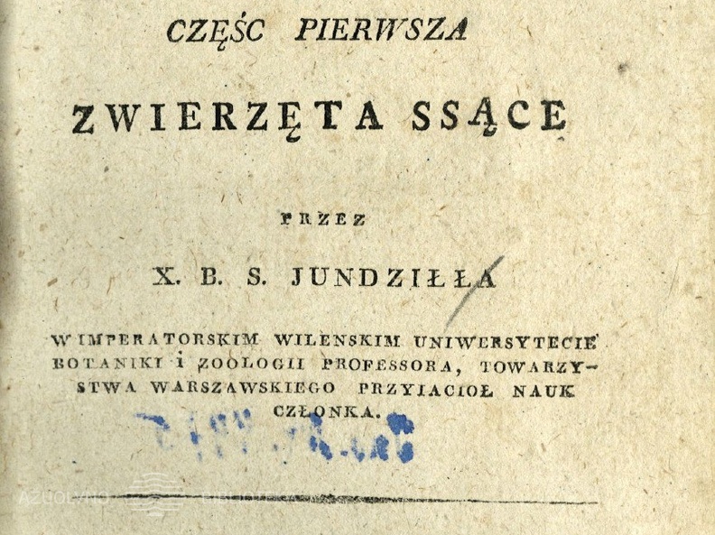 Zoologiaa krotko zebrana / S. Jundzill. – Wilna: