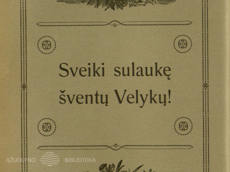 Sveikinimas skaitytojams su šv. Velykomis. Žiburėlis