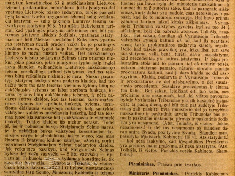 Seimo atst. Siksto Riaukos paklausimas Teising. min. dėl buvusio Užs. Reikalų Min. daktaro Juozo Purickio ir buvusio Min. Pirm. ir Užs. Reik. Min. prof. Augustino Voldemaro bylų // Lietuvos Respublika. Seimas.