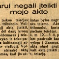 Voldemarui negali įteikti kaltinamojo akto: [byloje dėl danų kronų] // Dienos naujienos. – 1931, rugs. 4, p. 1.