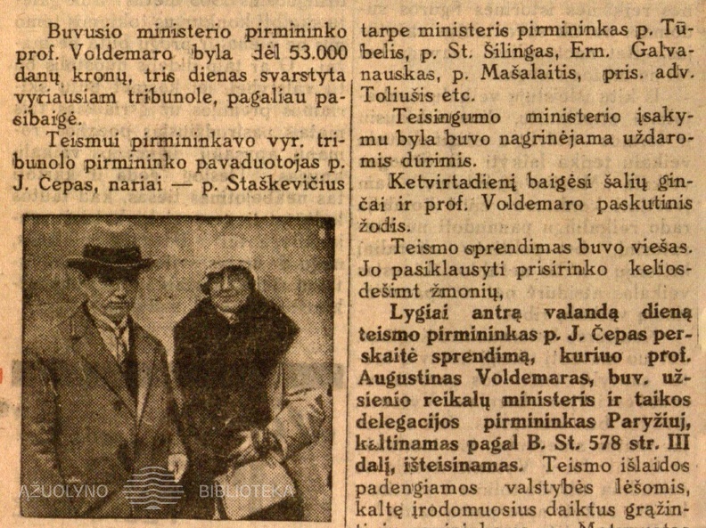 Prof. Voldemaras išteisintas: [Byloje dėl daniškų kronų] // Diena.– 1932, spal. 2, p. 1: nuotr.