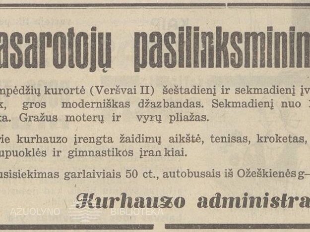 „Vasarotojų pasilinksminimas“. Lampėdžių kurorto kurhauzo administracijos skelbimas. Sekmadienis, 1934, nr. 26, p. 10.
