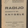 Radijo abonento knygelės viršelis. „Radijo abonento knygelė Nr.“ – Kaunas : Pašto valdyba, 1939. 