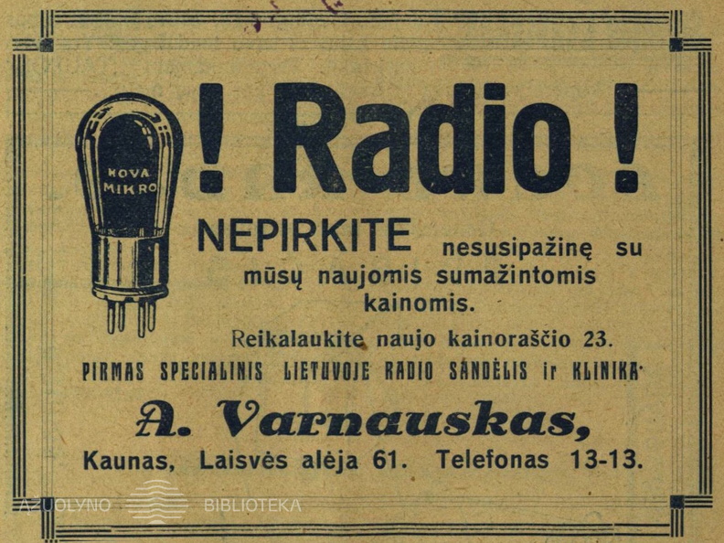 „Pirmas specialinis Lietuvoje radio sandėlis ir klinika“. Paštininkų žodis.-1928, nr. 2, p. 32.