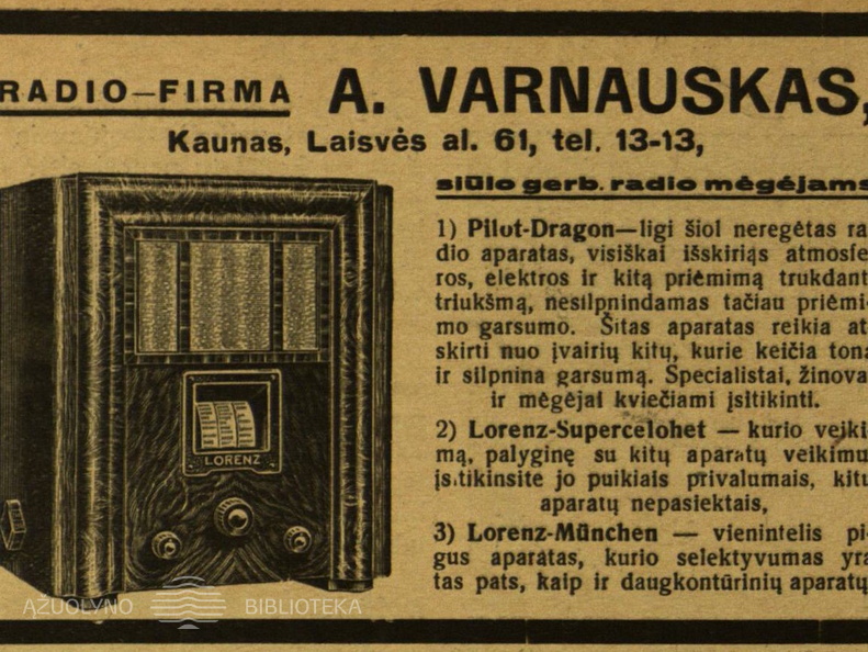 „A. Varnauskas [...] siūlo gerb. radio mėgėjams“. Radio bangos.-1933, nr. 32, p. nenumeruotas.