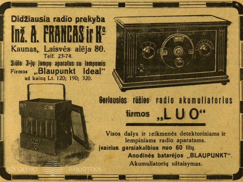 „Didžiausia radio prekyba inž. A. Francas ir Ko.“ 2000 metrų.-1928, nr. 1, p. nenumeruotas.