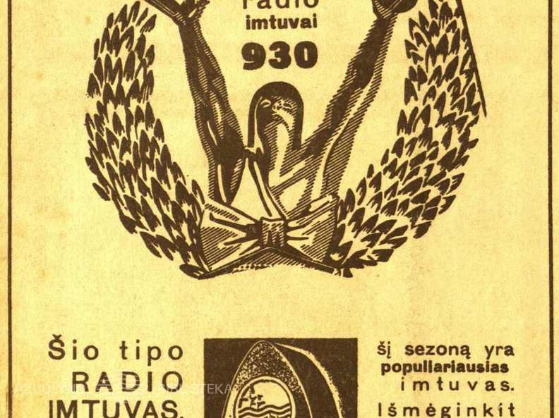 „Philips 930 šį sezoną yra populiariausias imtuvas.“ Bangos.-1932, nr. 7, p. nenumeruotas.