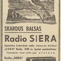 „Skardus balsas. Radio Siera“. Ūkininko patarėjas.-1938, nr. 43, p. 23.