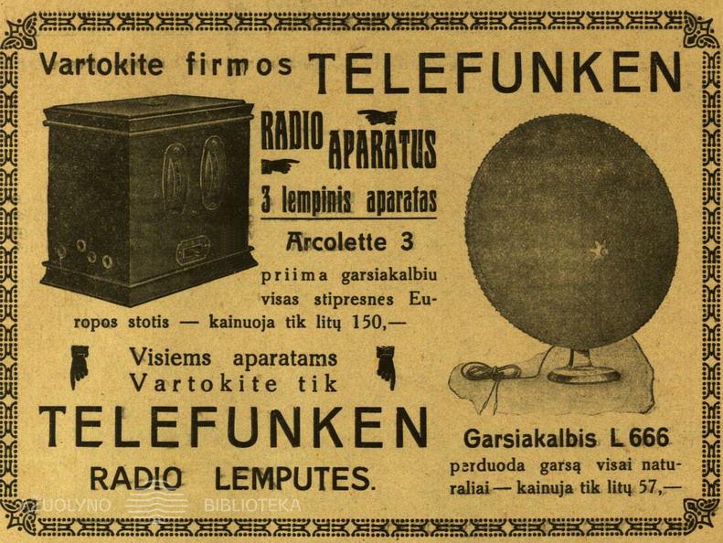 „Vartokite firmos „Telefunken“ radio aparatus“. 2000_metrų.-1928, nr. 1, p. nenumeruotas.