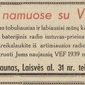 „Opera namuose su VEF radio imtuvu“. Ūkininko patarėjas.-1938, nr. 45, p. 24.
