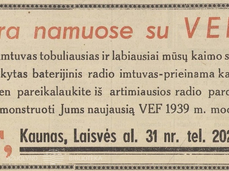 „Opera namuose su VEF radio imtuvu“. Ūkininko patarėjas.-1938, nr. 45, p. 24.