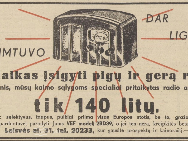 „Dabar dar laikas įsigyti pigų ir gerą radio imtuvą“. Ūkininko patarėjas.-1938, nr. 47, p. 24.
